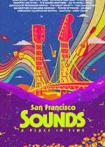 Watch San Francisco Sounds: A Place in Time Megavideo