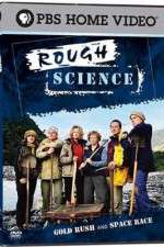 Watch Rough Science Megavideo