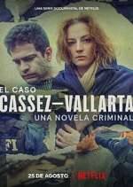 Watch El Caso Cassez-Vallarta: Una Novela Criminal Megavideo