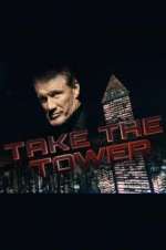 Watch Take the Tower Megavideo