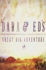 Watch Dara and Ed's Great Big Adventure Megavideo
