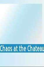 Watch Chaos at the Chateau Megavideo