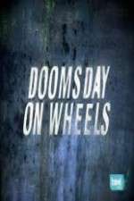 Watch Doomsday on Wheels Megavideo