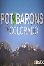 Watch Pot Barons of Colorado Megavideo