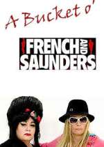 Watch A Bucket o' French and Saunders Megavideo