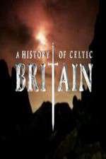 Watch A History of Celtic Britain Megavideo