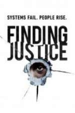 Watch Finding Justice Megavideo