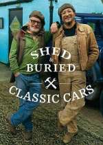 Watch Shed & Buried: Classic Cars Megavideo