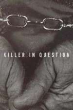 Watch Killer in Question Megavideo