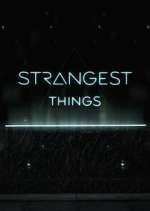 Watch Strangest Things Megavideo