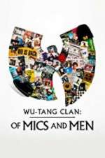 Watch Wu-Tang Clan: Of Mics and Men Megavideo
