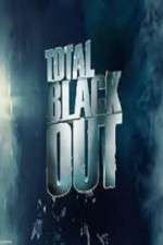 Watch Total Blackout Megavideo