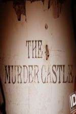Watch The Murder Castle Megavideo