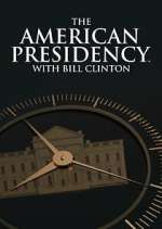 Watch The American Presidency with Bill Clinton Megavideo