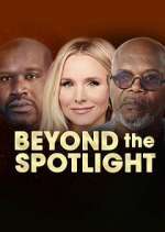 Watch Beyond the Spotlight Megavideo