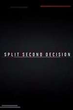 Watch Split Second Decision Megavideo