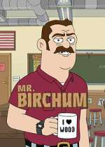 Watch Mr. Birchum Megavideo