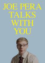 Watch Joe Pera Talks with You Megavideo