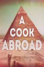 Watch A Cook Abroad Megavideo