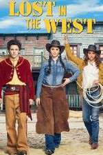 Watch Lost in the West Megavideo