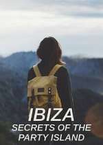 Watch Ibiza: Secrets of the Party Island Megavideo