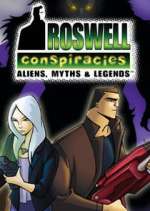 Watch Roswell Conspiracies: Aliens, Myths and Legends Megavideo