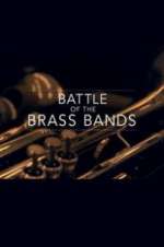 Watch Battle of the Brass Bands Megavideo