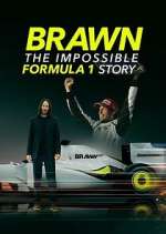 Watch Brawn: The Impossible Formula 1 Story Megavideo