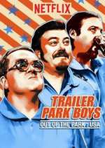 Watch Trailer Park Boys: Out of the Park: USA Megavideo