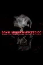 Watch Royal Murder Mysteries Megavideo