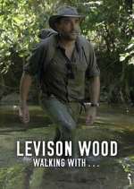 Watch Levison Wood: Walking with… Megavideo