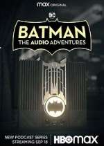 Watch Batman: The Audio Adventures Megavideo