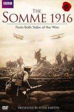 Watch The Somme 1916 - From Both Sides of the Wire Megavideo