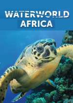 Watch Waterworld Africa Megavideo