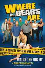 Watch Where the Bears Are Megavideo