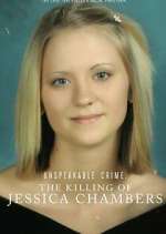 Watch Unspeakable Crime: The Killing of Jessica Chambers Megavideo