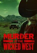 Watch Murder in the Wicked West Megavideo