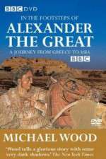 Watch In the Footsteps of Alexander the Great Megavideo
