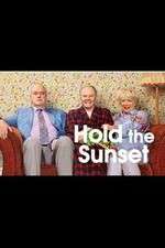 Watch Hold the Sunset Megavideo