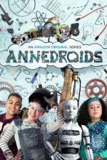 Watch Annedroids Megavideo