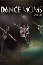 Watch Dance Moms Miami Megavideo