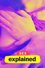 Watch Sex, Explained Megavideo