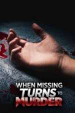Watch When Missing Turns to Murder Megavideo